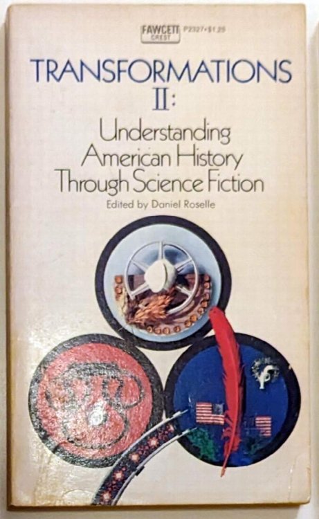 Transformations II: Understanding American History Through Science Fiction